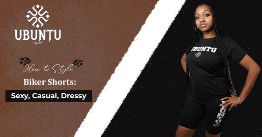 HOW TO STYLE BIKER SHORTS SEXY, CASUAL, DRESSY | Ubuntu Apparel