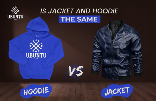 Hoodie vs Jacket | Ubuntu Apparel