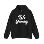 "WE FAMILY" Unisex Heavy Blend™ Hooded Sweatshirt