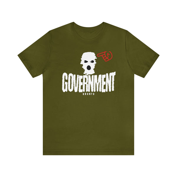 Blame The Government ....Unisex Jersey Tee