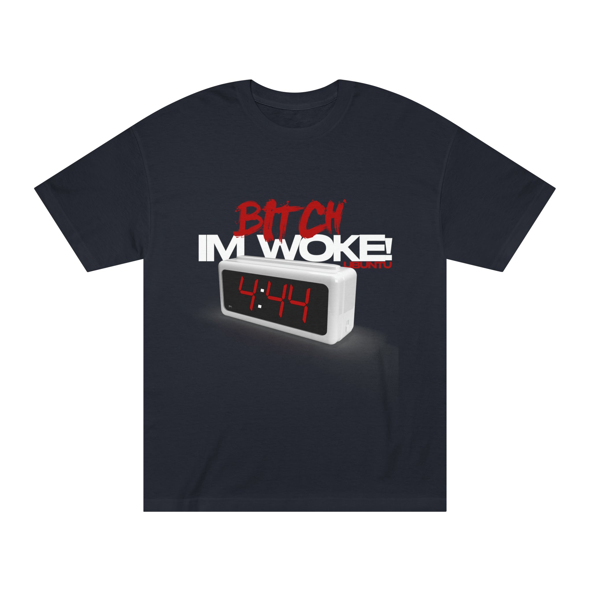 Bitch I am Woke Tee Shirt Main image