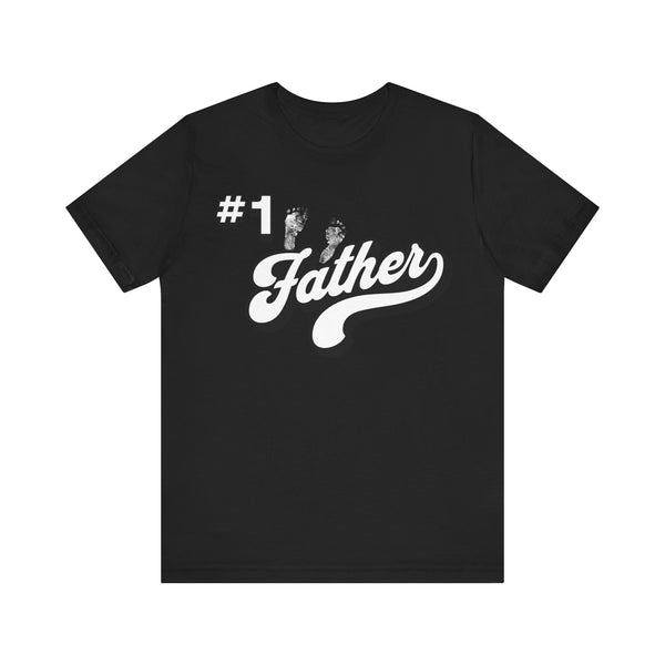 #1 Father Tshirt......